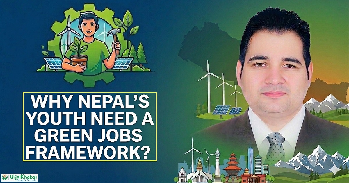 The Importance of Green Jobs Framework for Nepal’s Youth